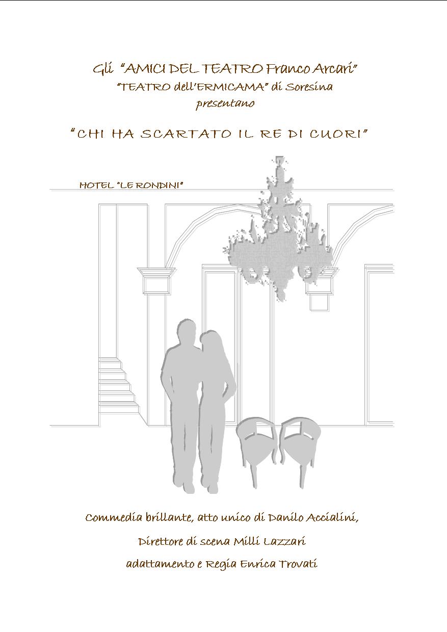 chi ha scartato il re di cuori
